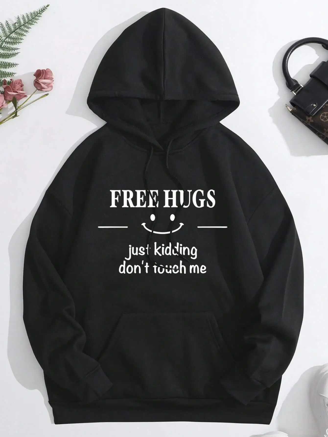 Free Hugs Just Kidding dont Touch Me Printing Woman Sweatshirts Autumn Fleece Hoodies Soft Oversized Hoodie Street StreetwearT251105