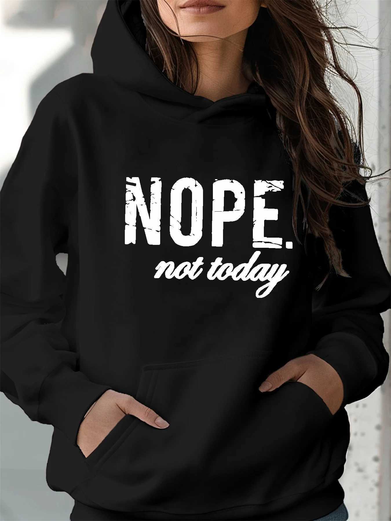 Womens autumn and winter warm and loose casual NOPE not today printed suede long sleeved hooded sweatshirtT251105