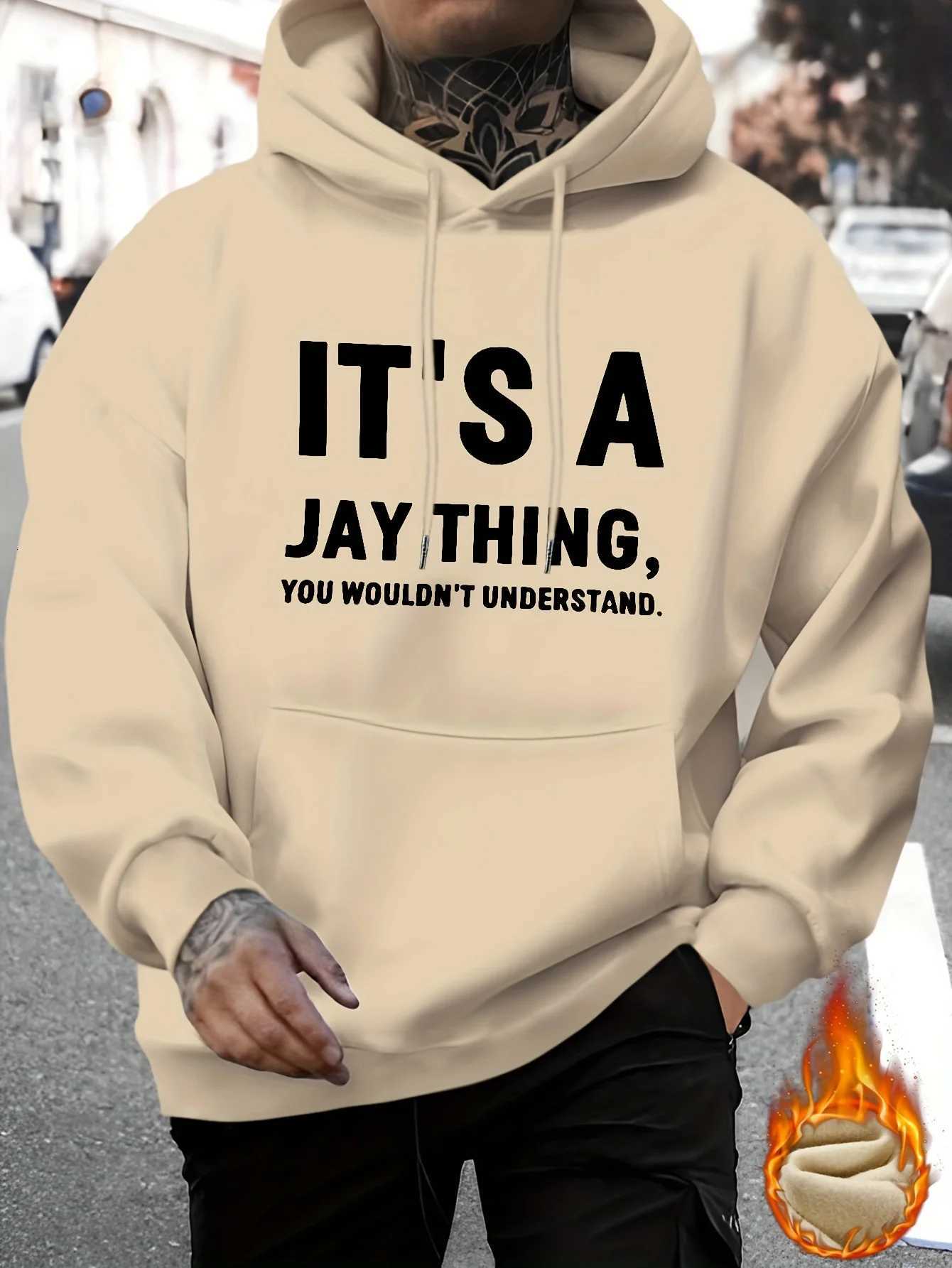 Mens autumn and winter casual fashionable loose hoodie its a jay thing print letter printed long sleeved hooded warm pullover W251106