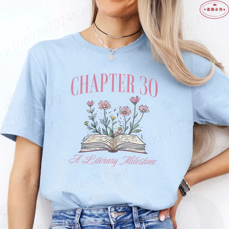 Womens Tshirt 30th Birthday Gift Chapter 30 Party Y2k Top Short sleeved Aesthetic Clothing 250407