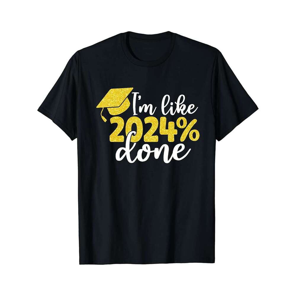 Designer T shirt Im Like 2026% Done Senior Class of 2026 Graduation Graduate - 220g Tshits