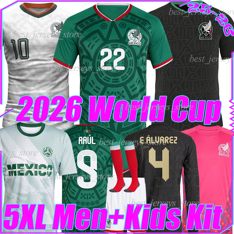 5XL Mexico 2026 World Cup soccer jerseys 25/26 RAUL MONTES E.ALVAREZ A.VEGA S.GIMENEZ SEPULVEDA O.PINEDA LIRA J. QUINONES R.ALVARADO men kids kits socks football shirt sets