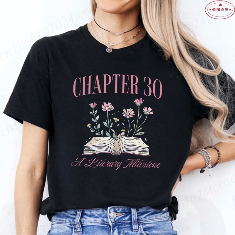 Womens Tshirt 30th Birthday Gift Chapter 30 Party Y2k Top Short sleeved Aesthetic Clothing 250407