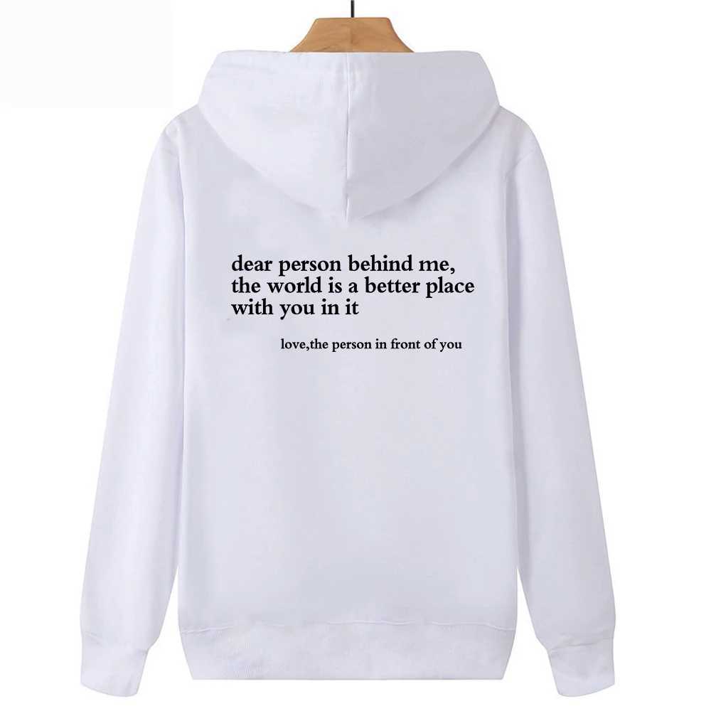Dear the person behind me Hoodie Mental Health Sweater Positive Message 2024 Versatile Trendy Business Fashion W250408