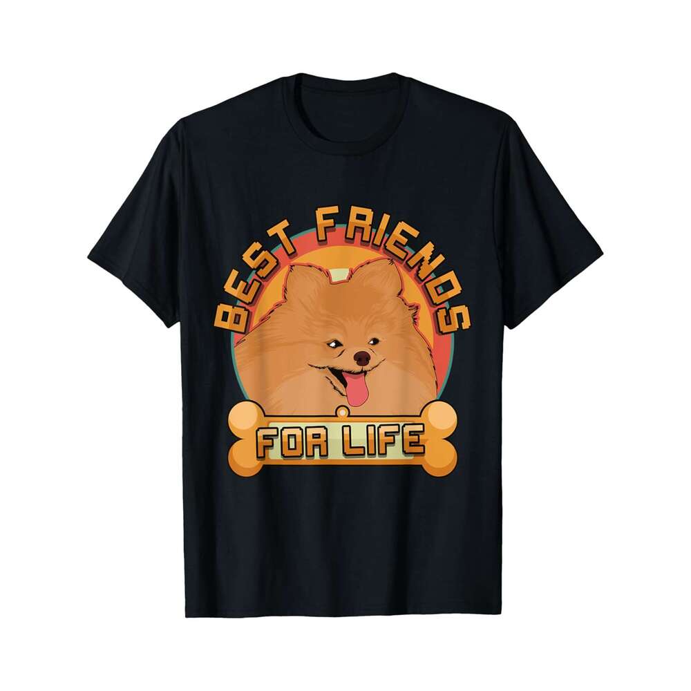 Designer T shirt Pomeranian Best Friends for Life Pom Dog Pomeranian Lovers - 220g Tshits