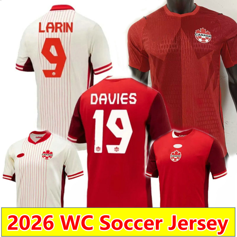 2026 DAVIES Canada Soccer Jerseys J. DAVID LARIN maillots de futol 25 26 EUSTAQUIO football shirts 2025 home away HOILETT BUCHANAN LARYEA CORNELIUS men kids uniforms