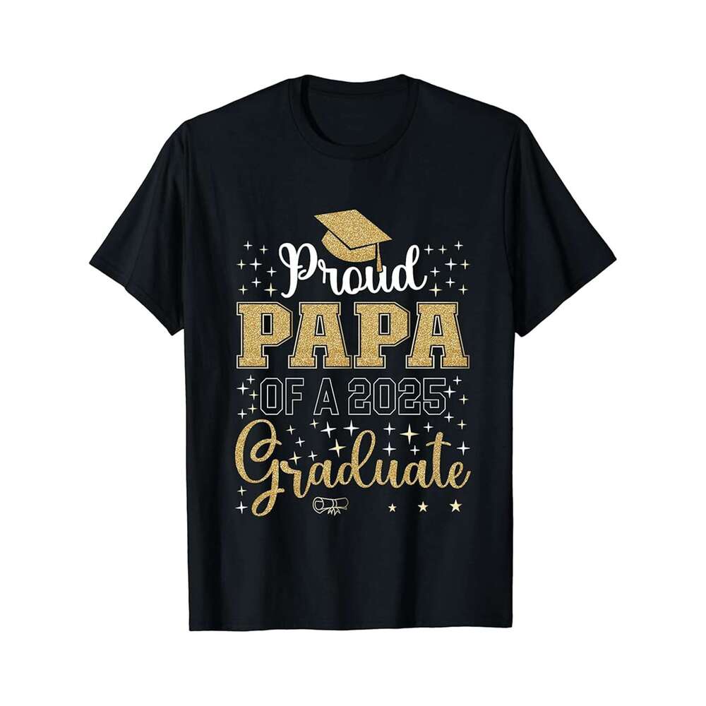 Designer T shirt Proud Papa of a class of 2025 graduate for graduation - 220g Tshits
