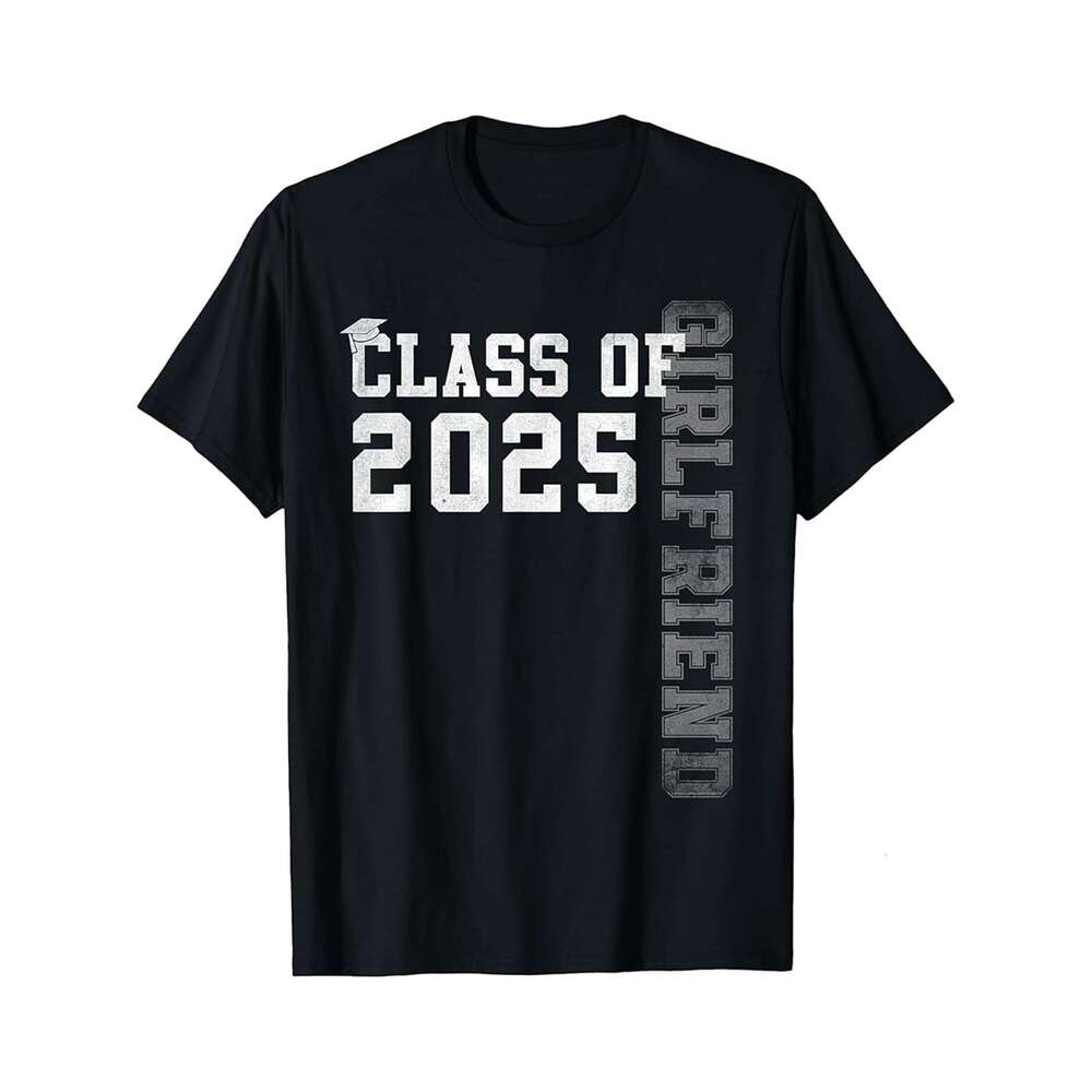 Designer T shirt Girlfriend of a 2025 Graduate Class Senior Graduation 25 - 220g Tshits