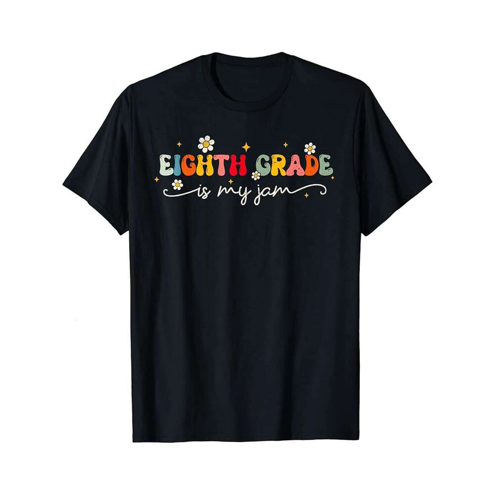 Designer T shirt Back To School Eighth Grade Is My Jam Teacher Student Groovy - 220g Tshits