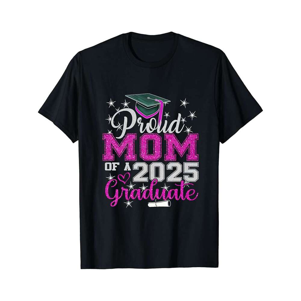 Designer T shirt Proud Mom of a 2025 Graduate Class Senior Graduation mother - 220g Tshits