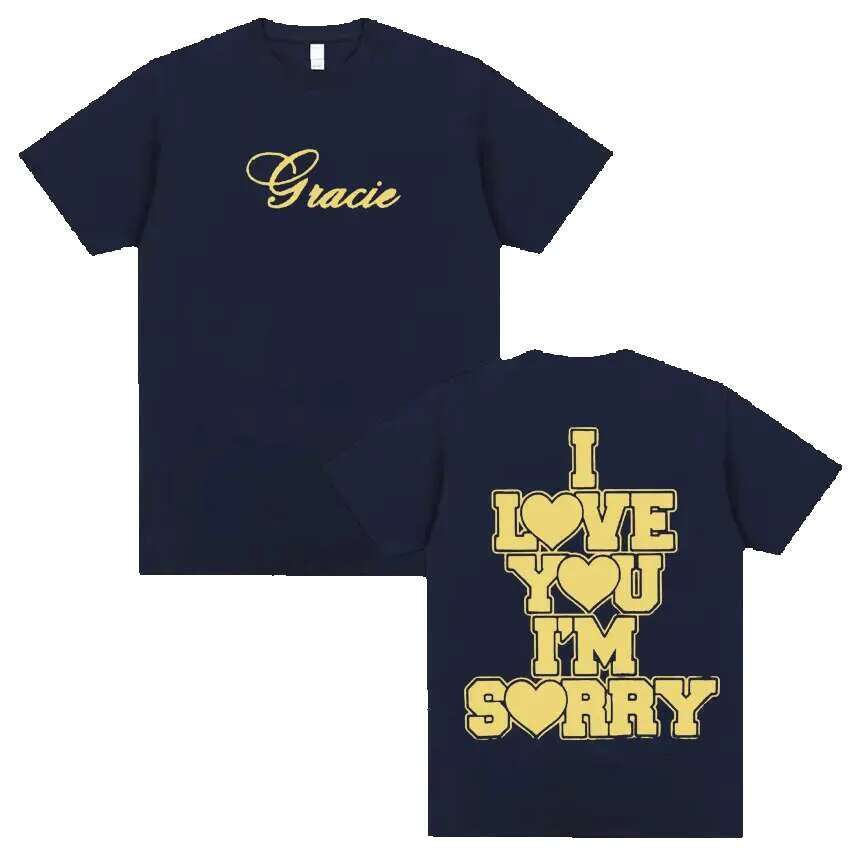 I love you, I'm sorry, Gracie Abrams letter printed for men and women, fashionable retro casual round neck, 100% pure cotton T-shirt top