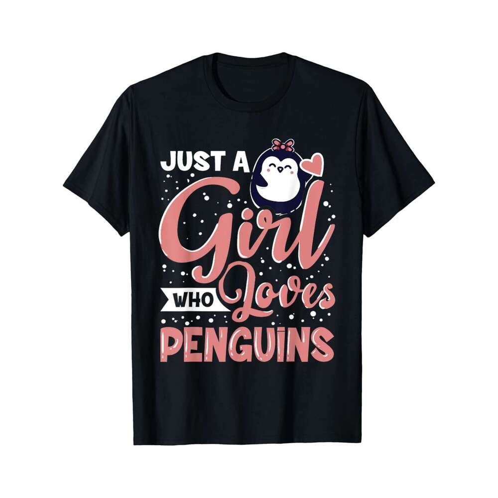 Designer T shirt Penguin Shirt Just a Girl Who Loves Penguins Animal Lover - 220g Tshits