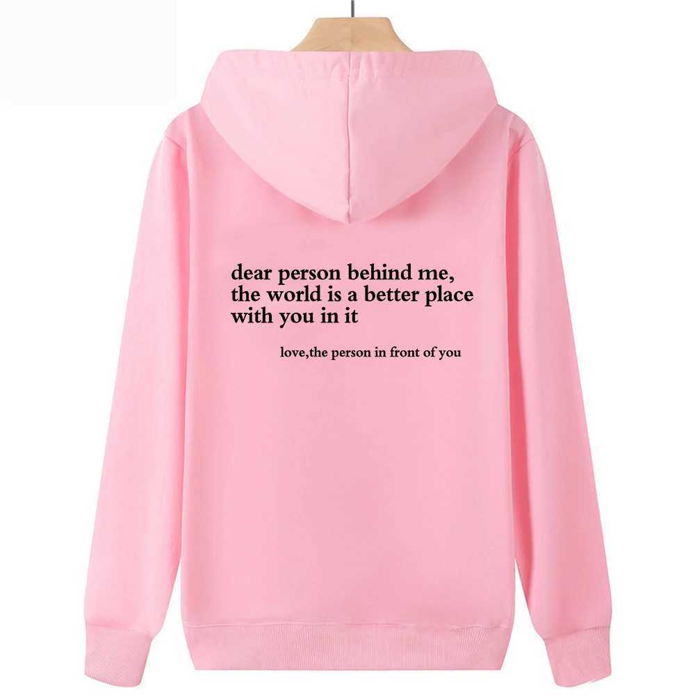Dear the person behind me Hoodie Mental Health Sweater Positive Message 2024 Versatile Trendy Business Fashion W250408
