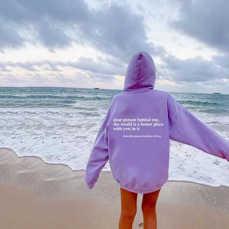 Dear the person behind me Hoodie Mental Health Sweater Positive Message 2024 Versatile Trendy Business Fashion W250408