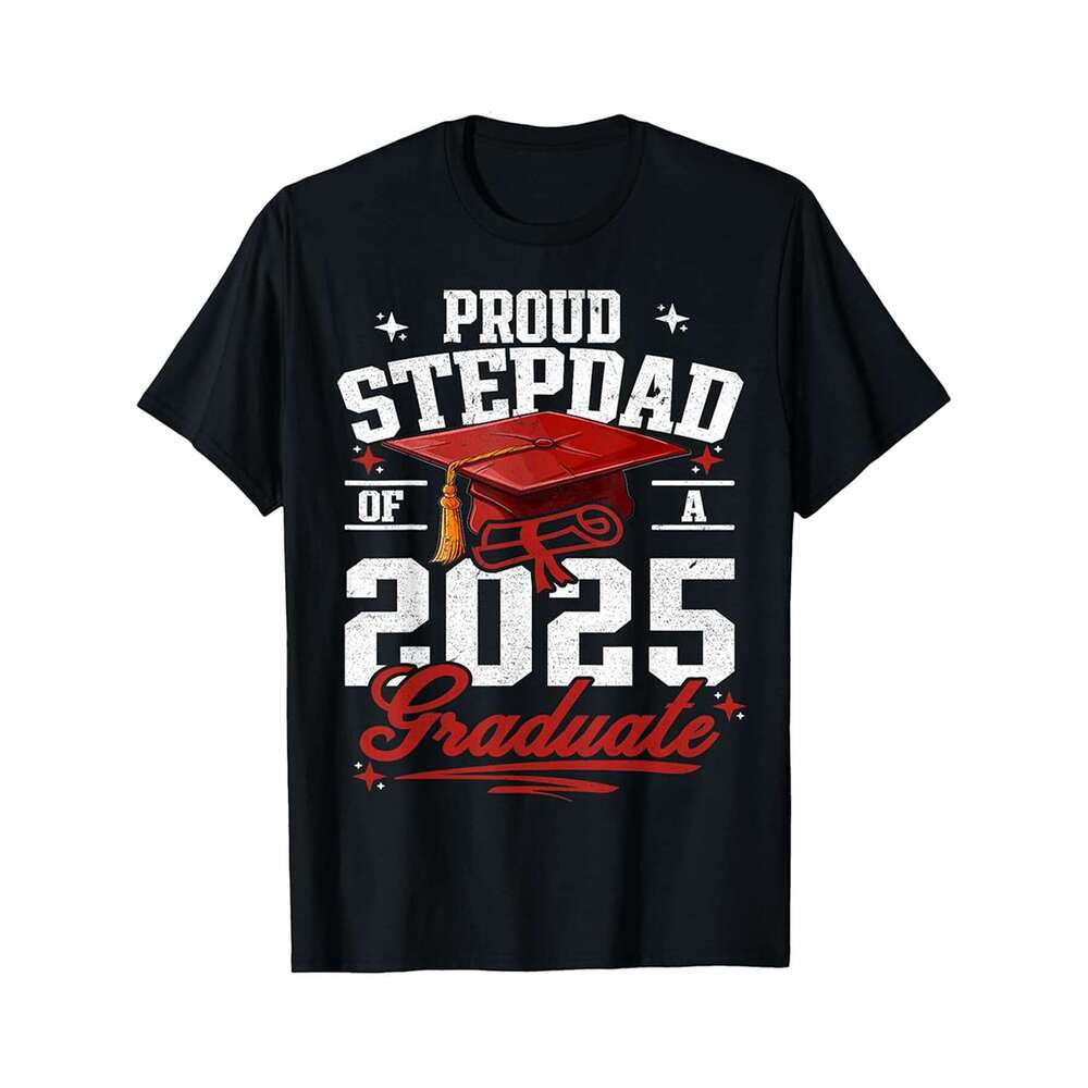 Designer T shirt Proud Stepdad of a class of 2025 graduate senior graduation - 220g Tshits