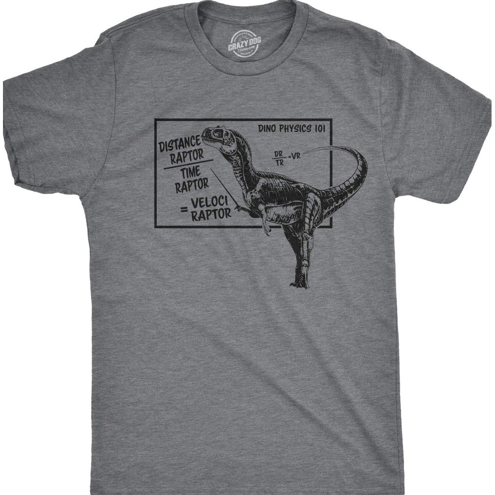 T shirt for Mens Mens Velociraptor T Shirt Funny Physics Joke Raptor Dinosaur Novelty Saying Graphic Tee Casual Tops Clothes Short sleeve