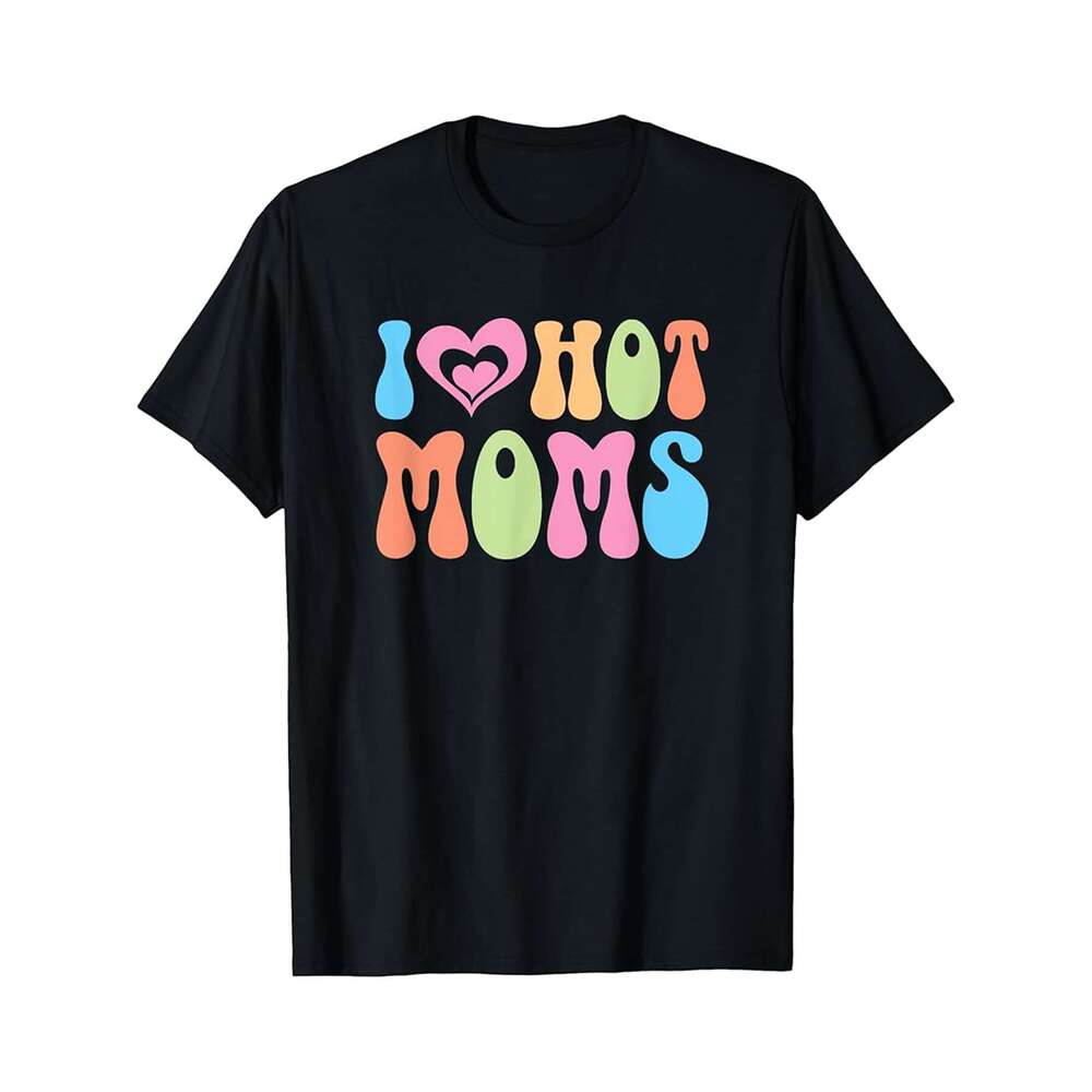 Designer T shirt I Love Hot Moms Heart Aesthetic - 220g Tshits