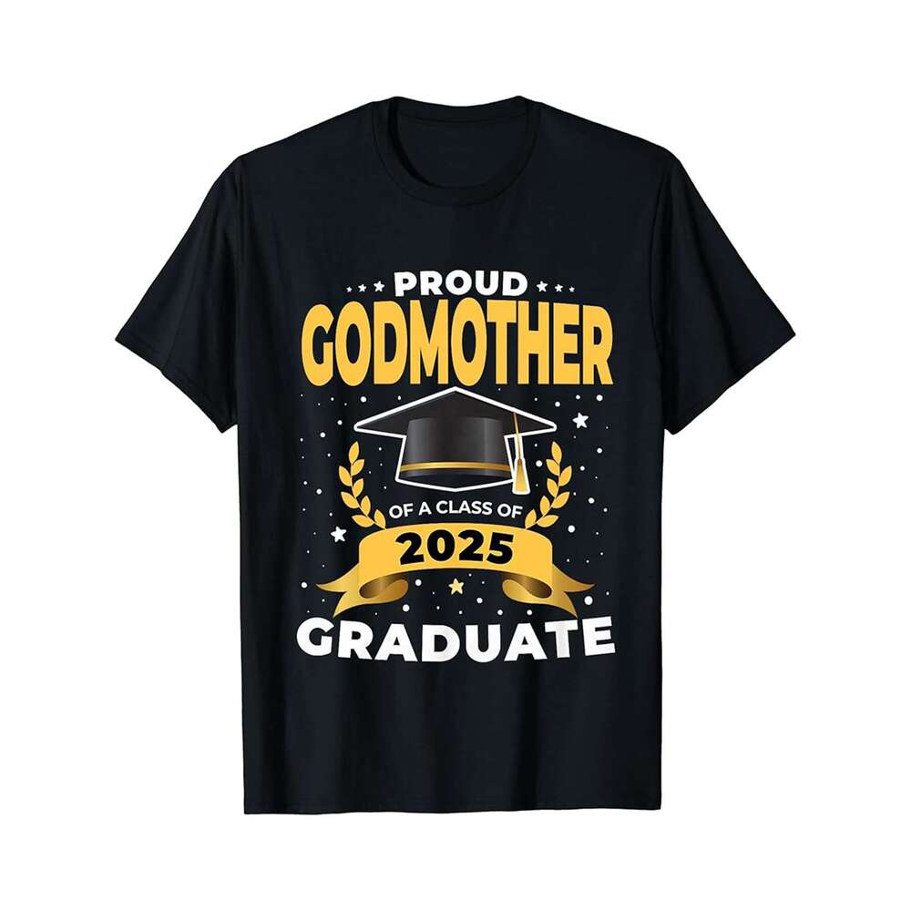 Designer T shirt Proud GodMom of a 2025 Graduate Grad Prom Senior Graduation - 220g Tshits