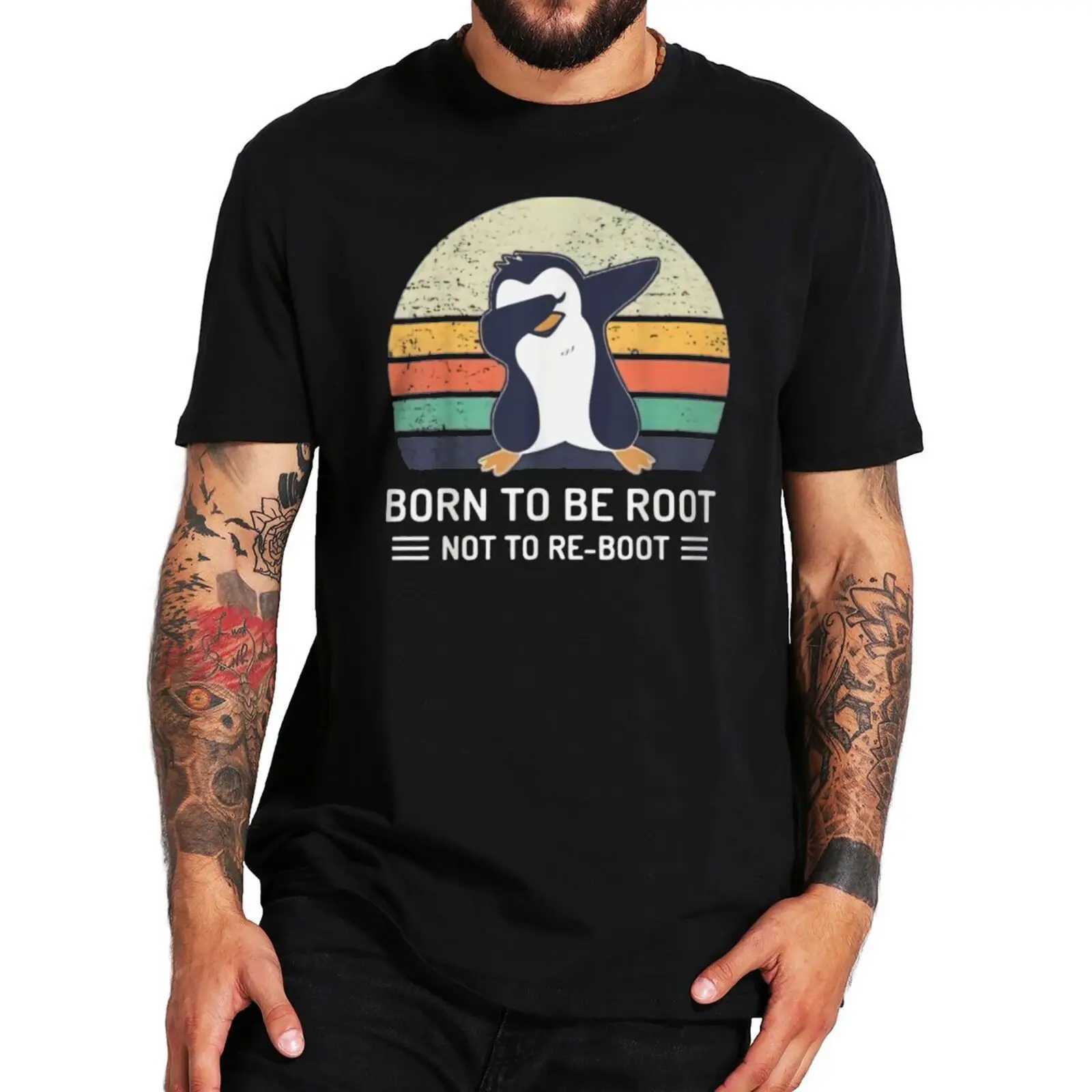 Linux Born To Be Root Not To Be Reroot T-shirt Dabbing Penguin Funny Mens T-shirt Retro Linux Programmer T-shirtXJ250409