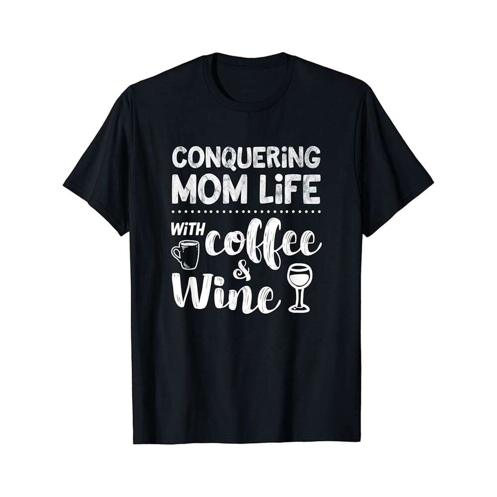 Designer T shirt Mom Coffee Wine Life Funny Sayings Mothers Day Love Cute - 220g Tshits