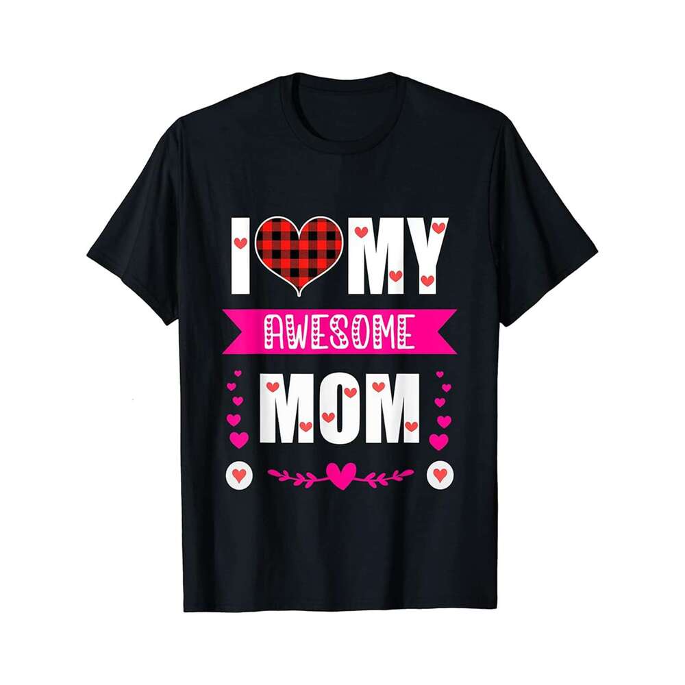 Designer T shirt I Love My Awesome Mom Funny Mothers Day Buffalo Plaid Heart - 220g Tshits