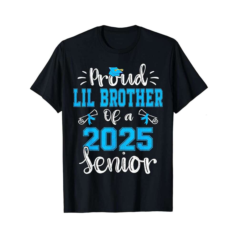 Designer T shirt Proud Lil Brother of a Class of 2025 Senior Graduate 2025 - 220g Tshits