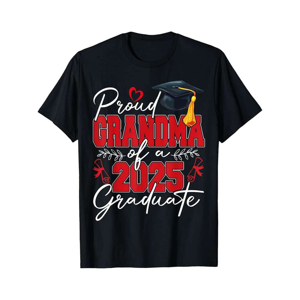 Designer T shirt PProud Grandma Of A 2025 Graduate Class of 2025 Graduation - 220g Tshits