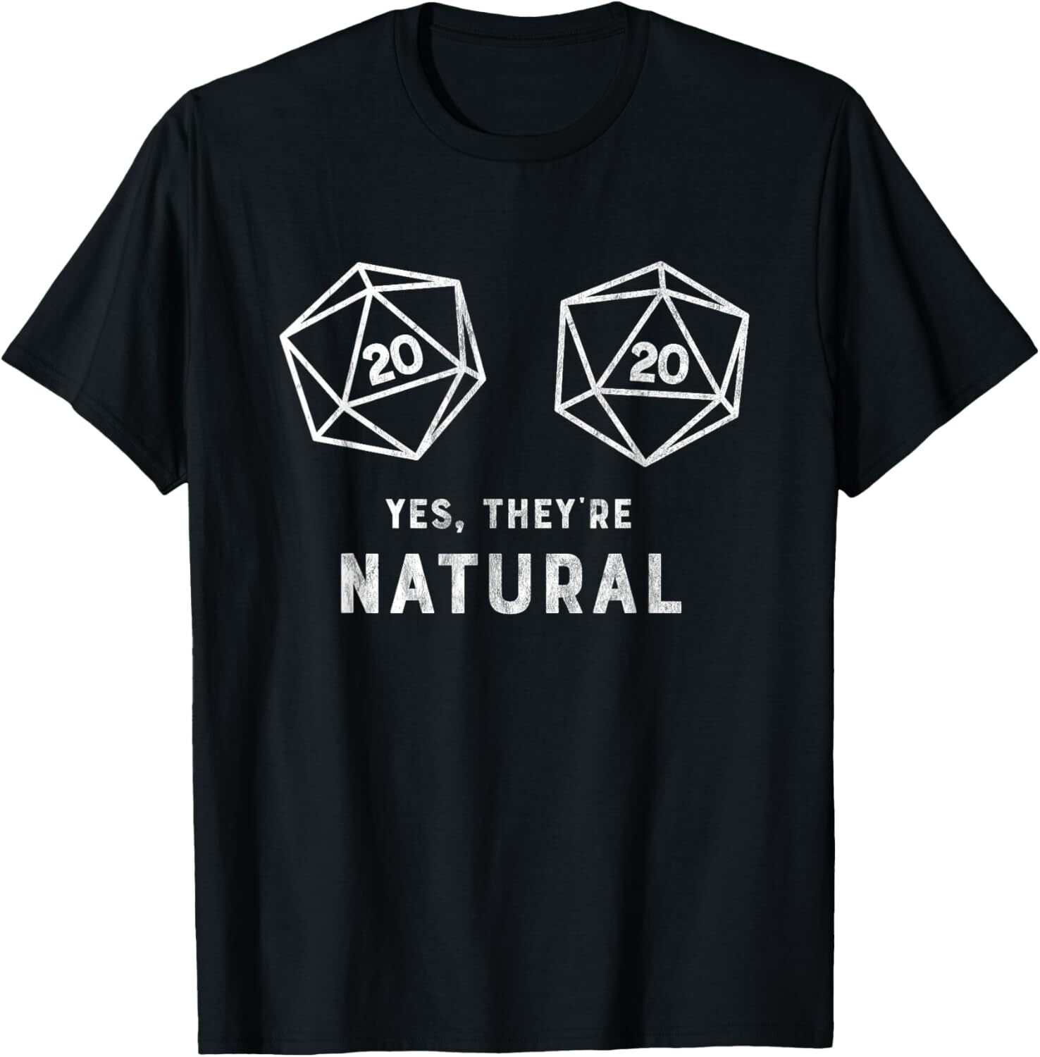 T shirt for Mens Yes, theyre Natural 20 d20 dice funny RPG gamer Graphic Tee Casual Tops Clothes Short sleeve cool fashion