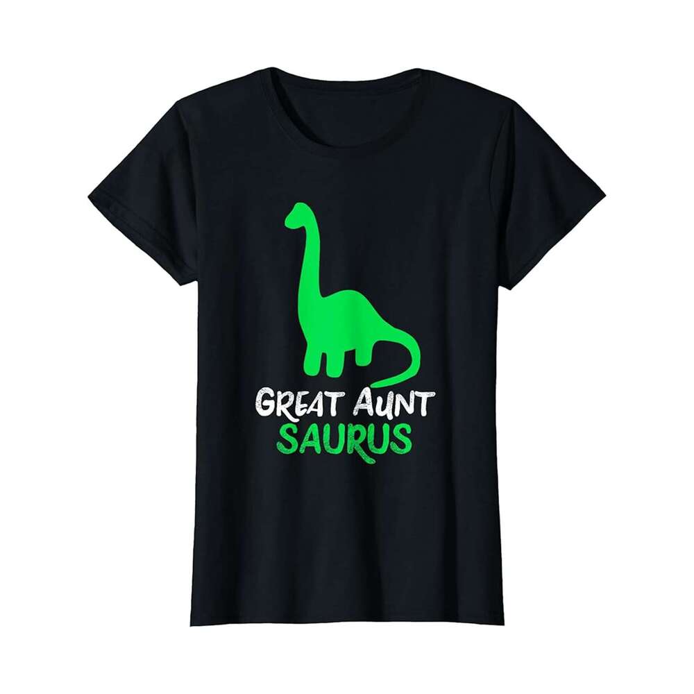Designer T shirt Great-Aunt-Saurus Funny Dino Dinosaur Great Aunt Saurus - 220g T shits