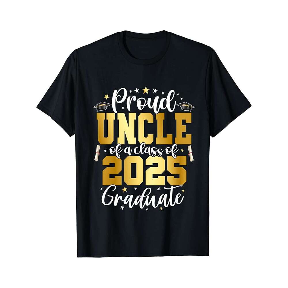 Designer T shirt Uncle of a 2025 Graduate Class Senior Graduation Grad 25 - 220g Tshits