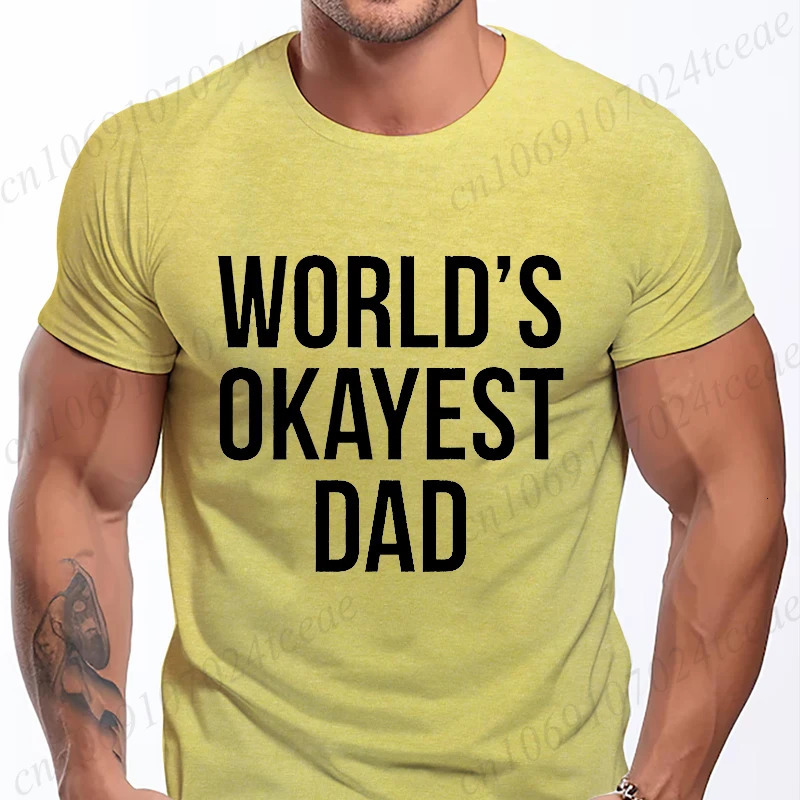 Summer classic mens Tshirt short sleeved top Okayest dad funny satirical novel printed gift 250409