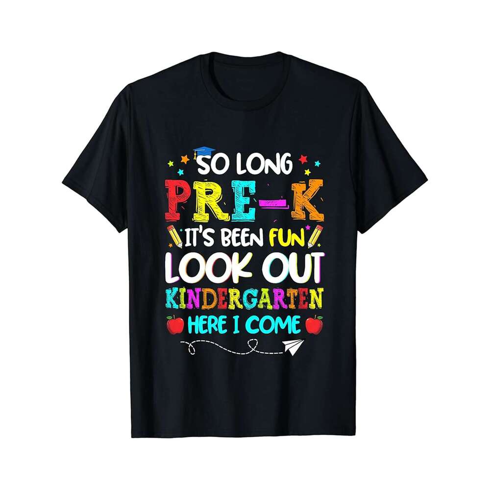 Designer T shirt So Long Pre-K Graduation Kindergarten Here I Come 2024 - 220g Tshits