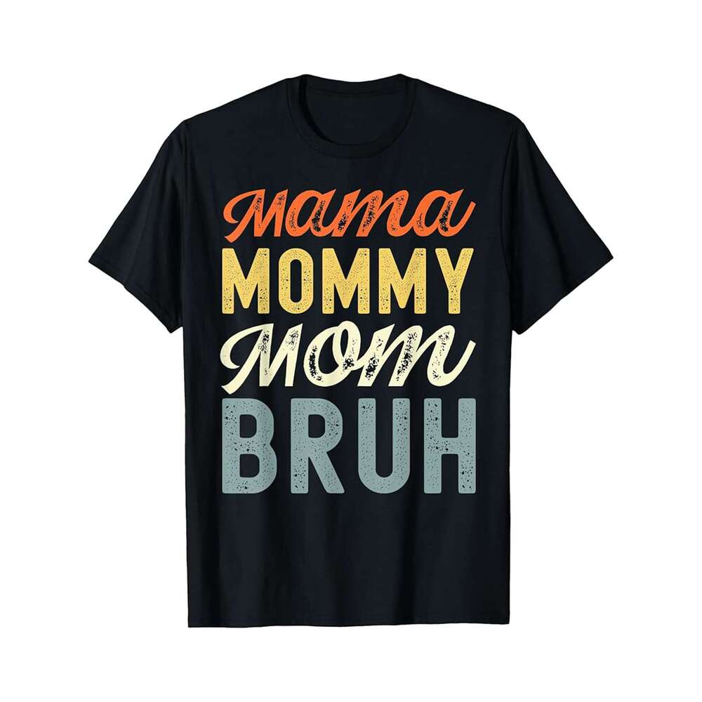 Designer T shirt Mama Mommy Mom Bruh Mothers Day Vintage Funny Mother - 220g T shits