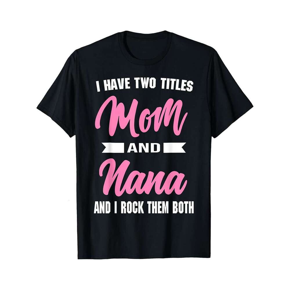 Designer T shirt I have two titles Mom and Suzi amp I rock them both Love Mom - 220g Tshits