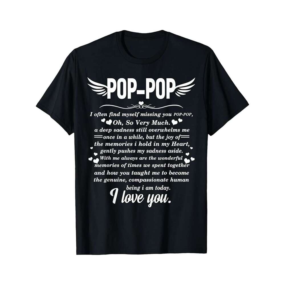Designer T shirt Pop Pop In Heaven Memory Of My Dad Papa Grandpa - 220g Tshits