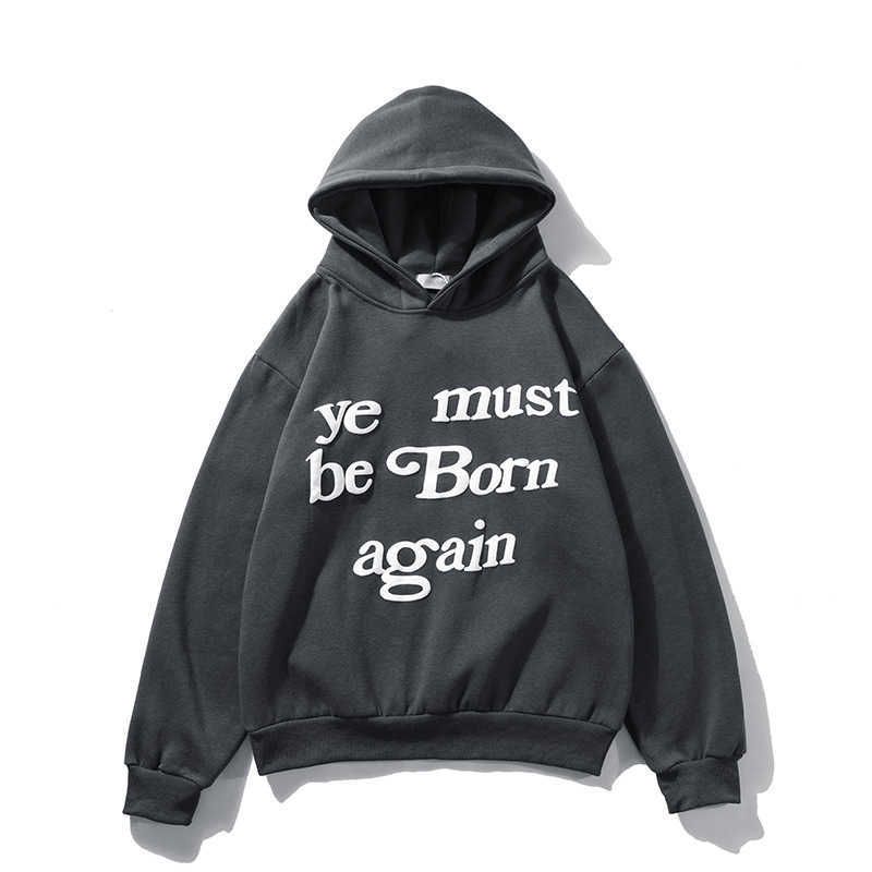 Drop CPFM Ye Must Be Born Again Hoodie Hip Hop Rapper Sweatshirt Letter Printing Heavyweight Pullover Hoodies 211014