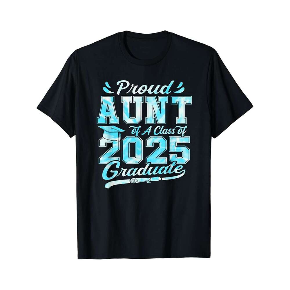 Designer T shirt Proud Aunt of a class of 2025 graduate for graduation - 220g Tshits
