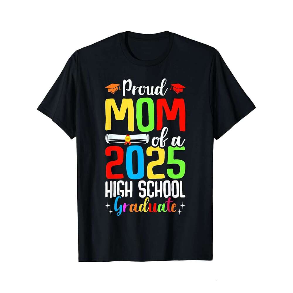 Designer T shirt Proud Mom of A 2025 Graduate Senior Graduation Clas - 220g Tshits