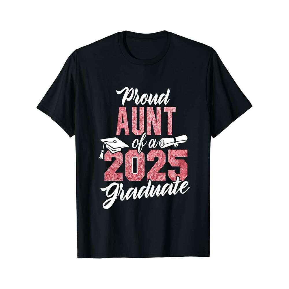 Designer T shirt Proud Aunt of a Class of 2025 Graduate Aunt Senior 2025 - 220g T shits