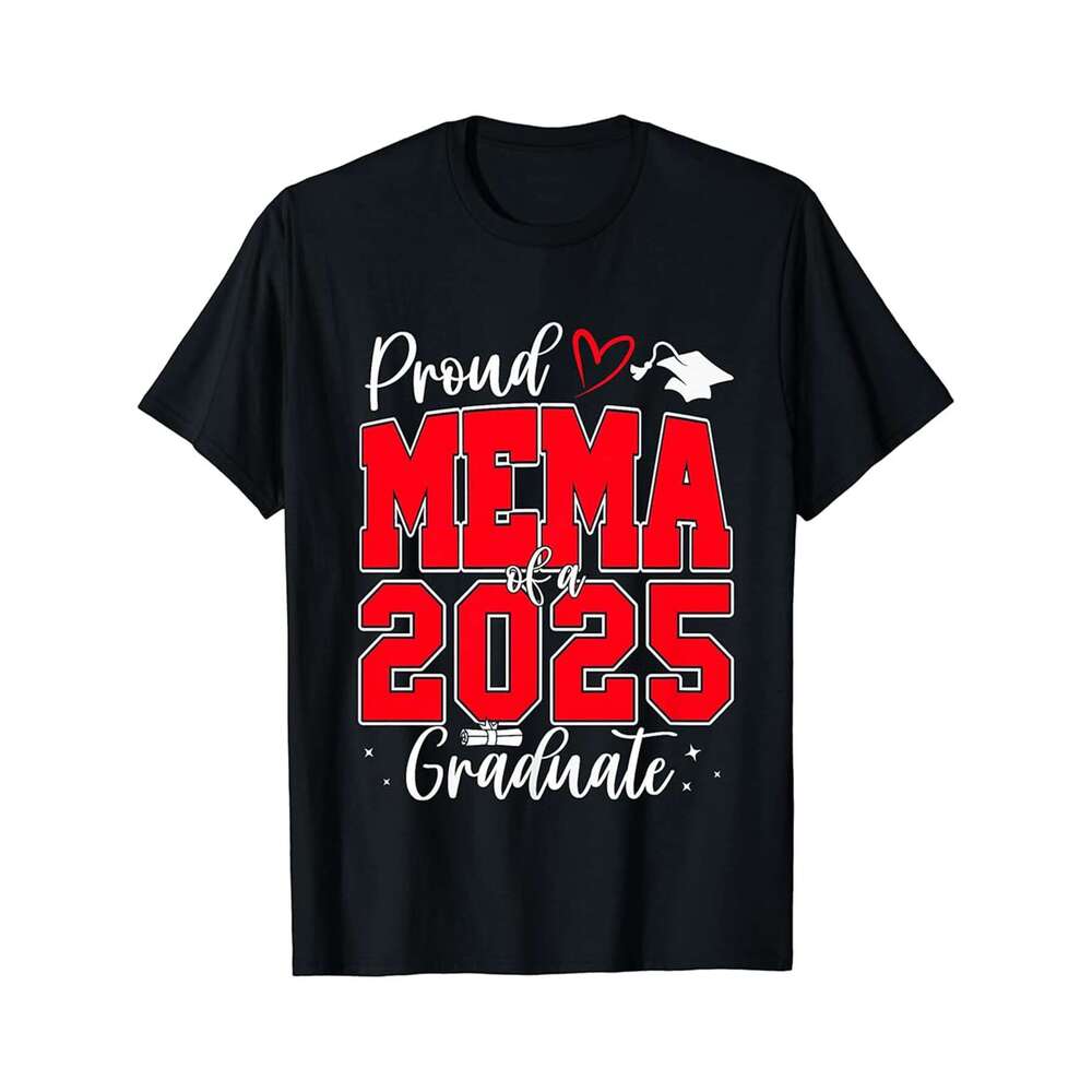 Designer T shirt Proud Mema of a Class of 2025 Graduate Senior Graduation - 220g T shits