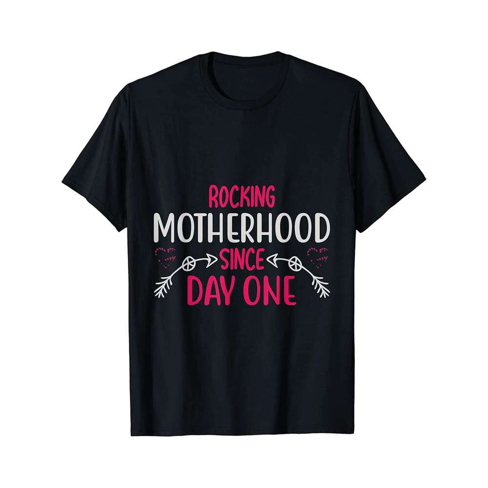 Designer T shirt Rocking Motherhood since Day Mother Family Mom - 220g T shits