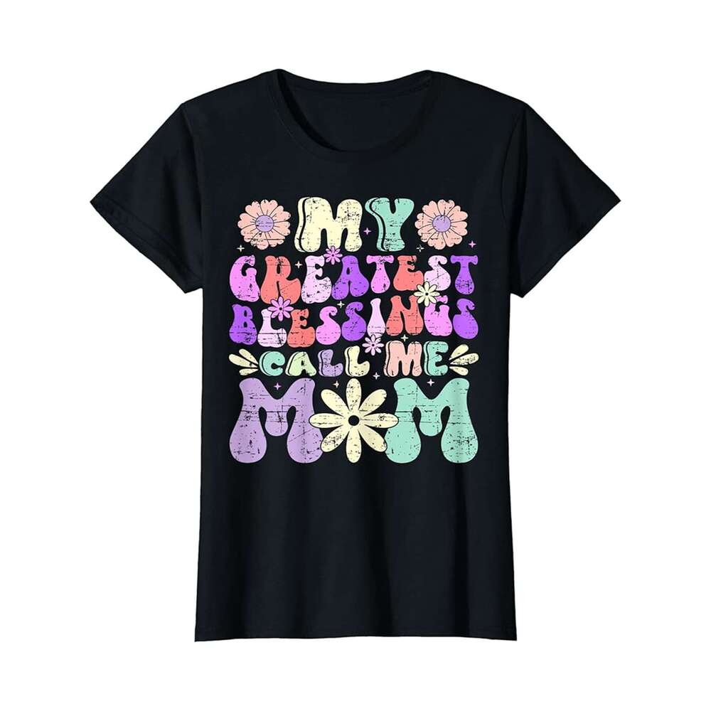 Designer T shirt My Greatest Blessings Call Me Mom Mothers Day Mama Mother - 220g T shits
