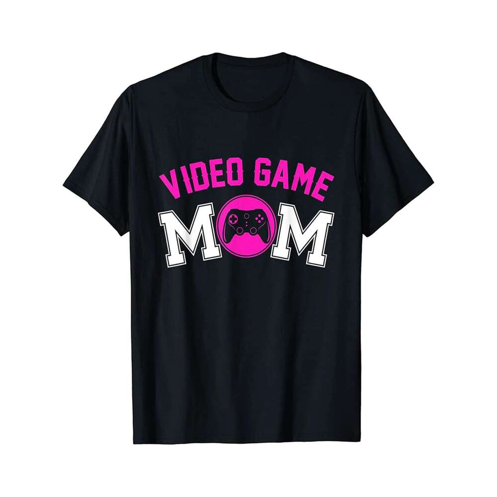 Designer T shirt Video Game Mom Funny Video Game Player For Mothers Day - 220g T shits