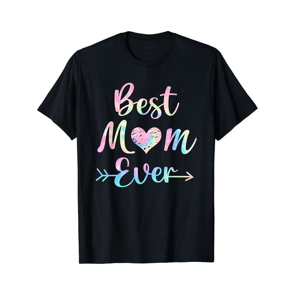 Designer T shirt Mothers Day Tie dye Best Mom Ever From Daughter Son Mom Mens - 220g T shits