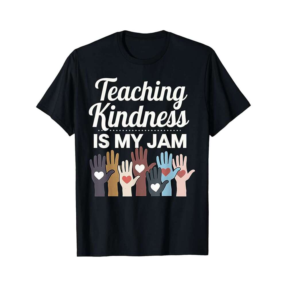 Designer T shirt Teaching Kindness Is My Jam Teacher Appreciation Gift - 220g T shits
