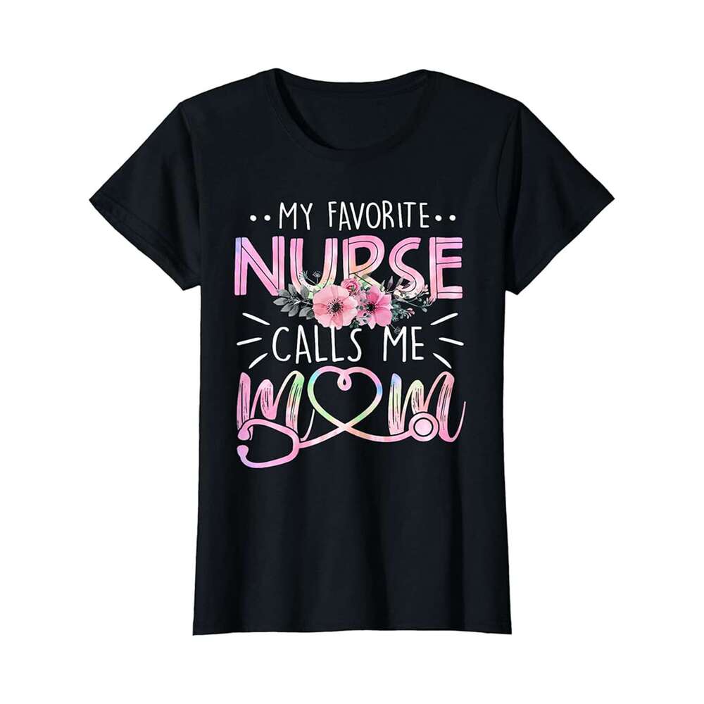 Designer T shirt My Favorite Nurse Calls Me Mom Tie Dye Flowers Mothers Day - 220g T shits