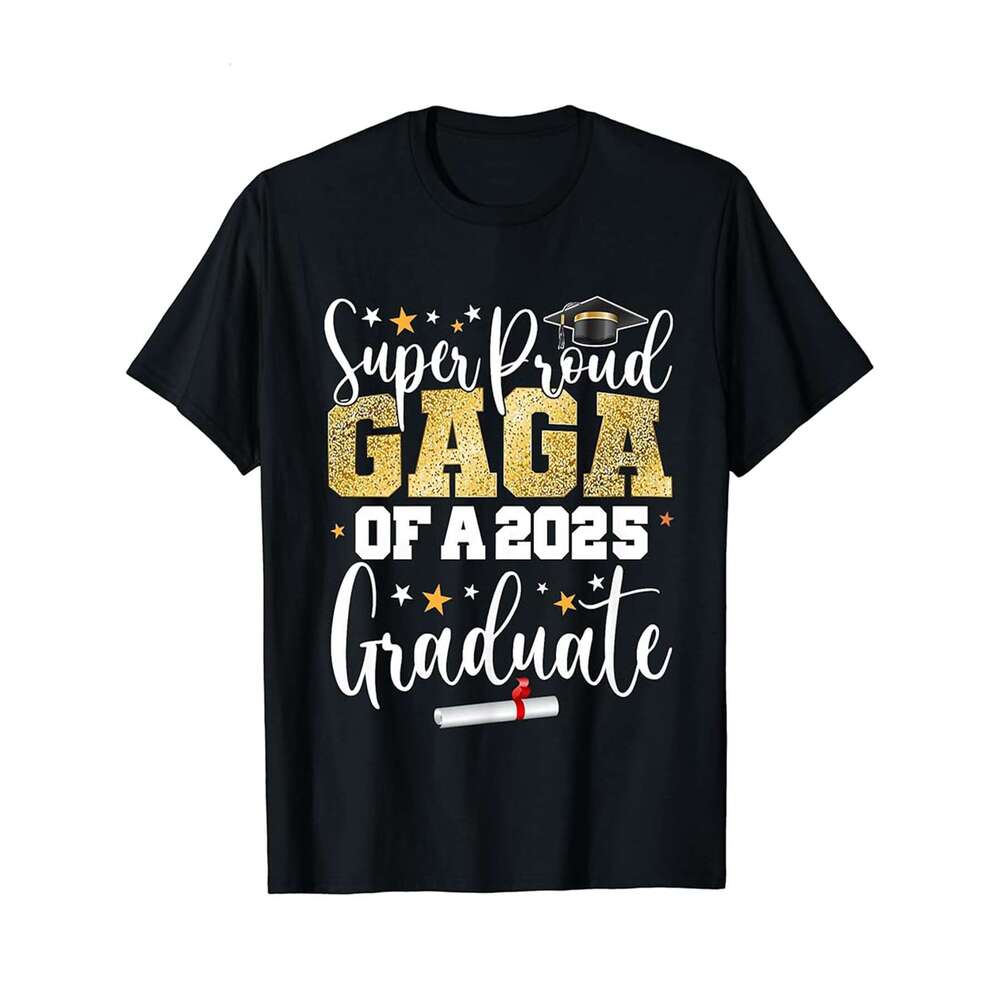 Designer T shirt Proud Gaga Of A Class of 2025 Graduate Senior Graduation - 220g T shits