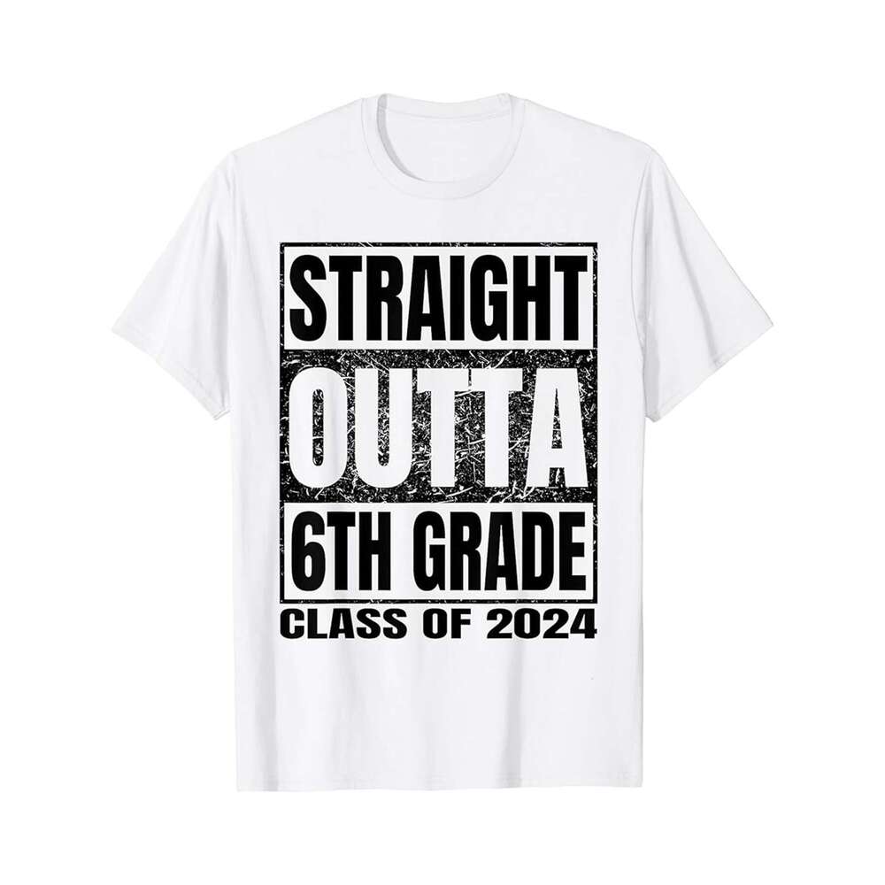 Designer T shirt Straight Outta 6th Grade Class 2024 Sixth Grade Graduation - 220g T shits