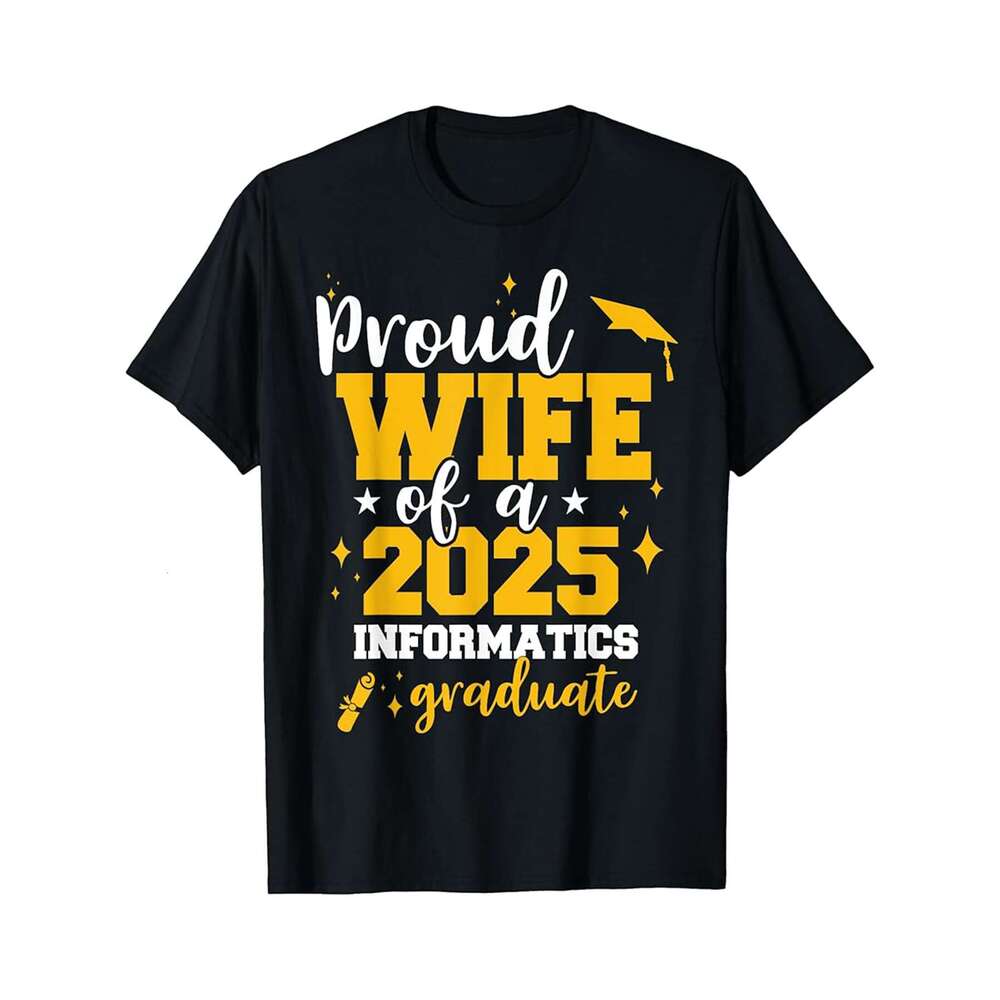 Designer T shirt Proud Wife Of A Class Of 2025 Computer Scientist Graduate - 220g T shits