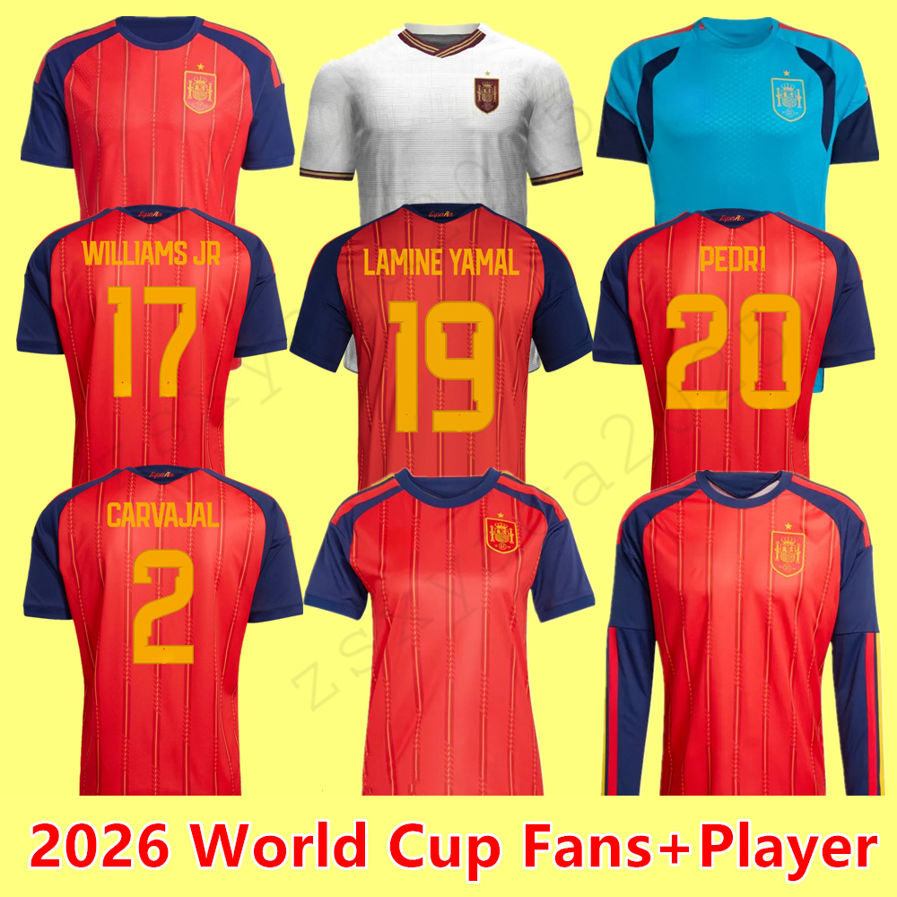 2026 World Cup Spain Jersey LAMINE YAMAL Soccer Jerseys PEDRI GAVI MORATA Carvajal Home away OLMO FERRAN WILLIAMS JR RODRIGO Football Shirt Camiseta de futbol S-4XL